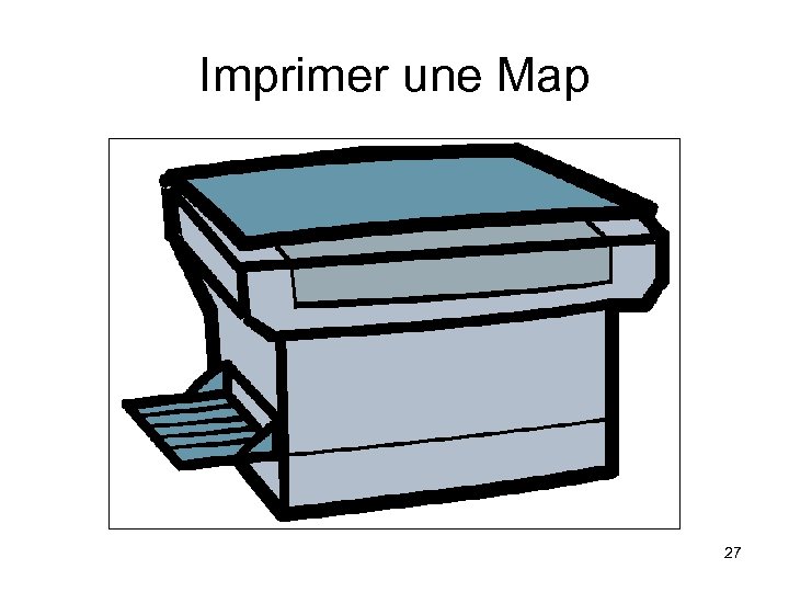 Imprimer une Map 27 