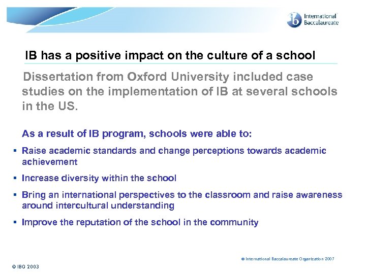 IB has a positive impact on the culture of a school Dissertation from Oxford