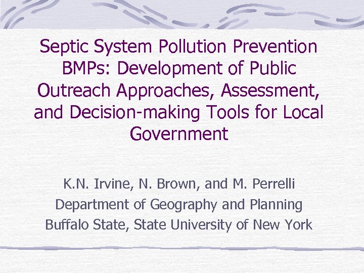 Septic System Pollution Prevention BMPs: Development of Public Outreach Approaches, Assessment, and Decision-making Tools