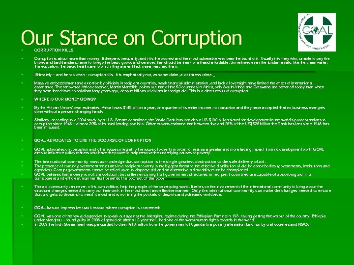 Our Stance on Corruption § CORRUPTION KILLS § Corruption is about more than money.