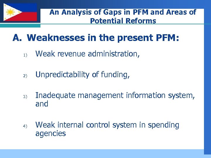 Company LOGO An Analysis of Gaps in PFM and Areas of Potential Reforms A.