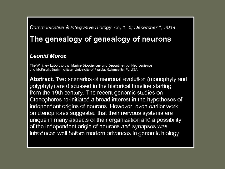 Communicative & Integrative Biology 7: 6, 1 --6; December 1, 2014 The genealogy of