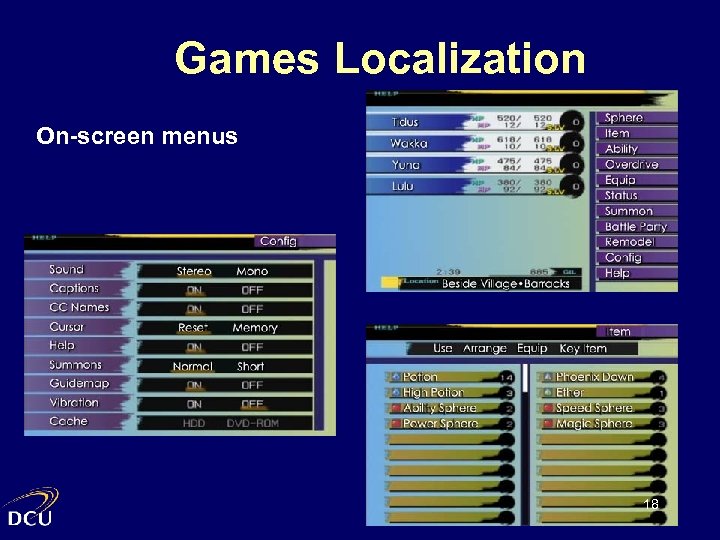 Games Localization On-screen menus 18 