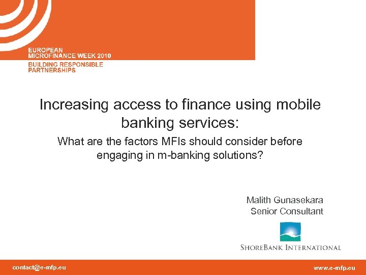 Increasing access to finance using mobile banking services: What are the factors MFIs should