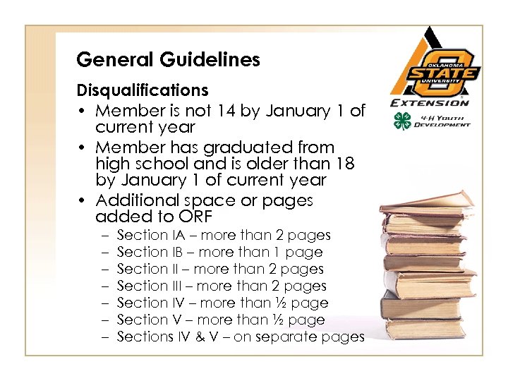 General Guidelines Disqualifications • Member is not 14 by January 1 of current year