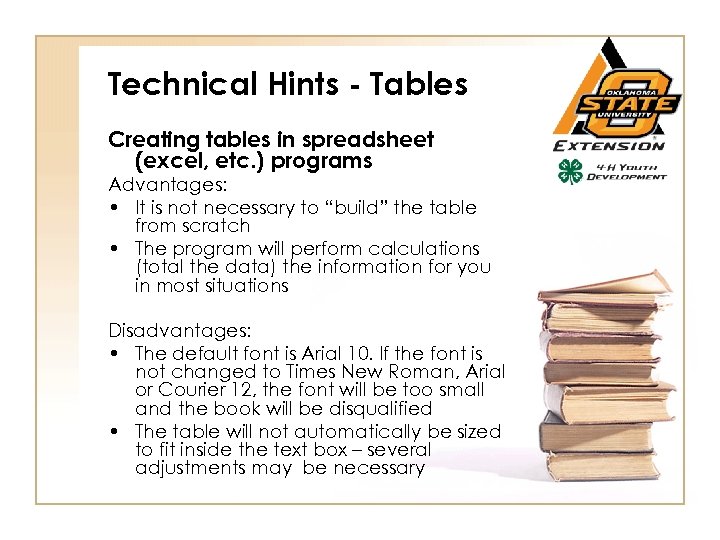 Technical Hints - Tables Creating tables in spreadsheet (excel, etc. ) programs Advantages: •