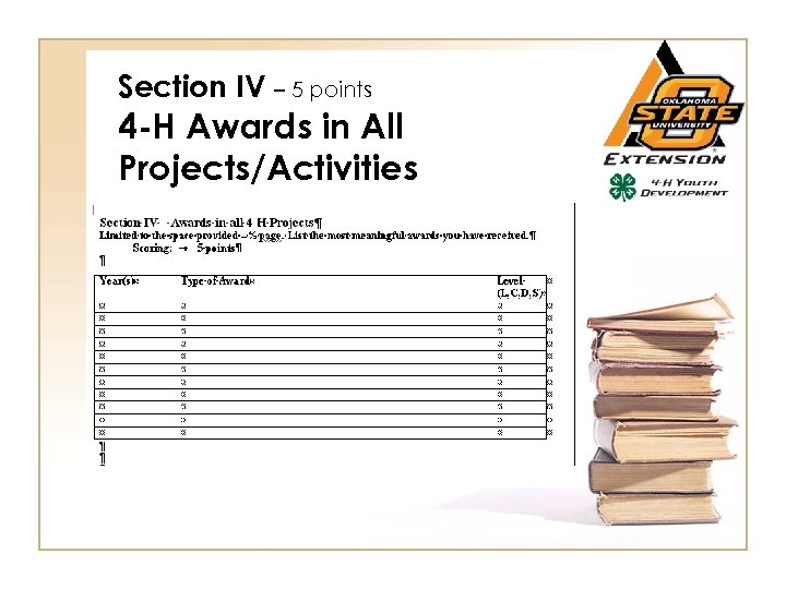 Section IV – 5 points 4 -H Awards in All Projects/Activities 