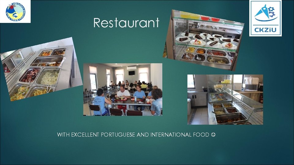 Restaurant WITH EXCELLENT PORTUGUESE AND INTERNATIONAL FOOD 