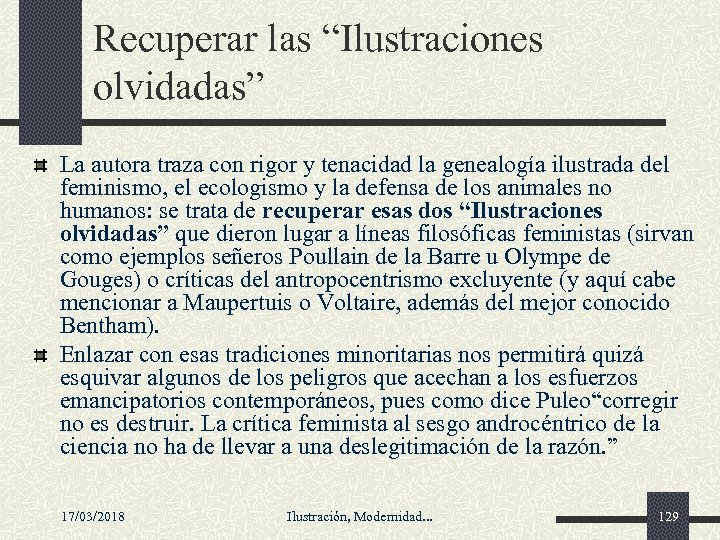 Recuperar las “Ilustraciones olvidadas” La autora traza con rigor y tenacidad la genealogía ilustrada