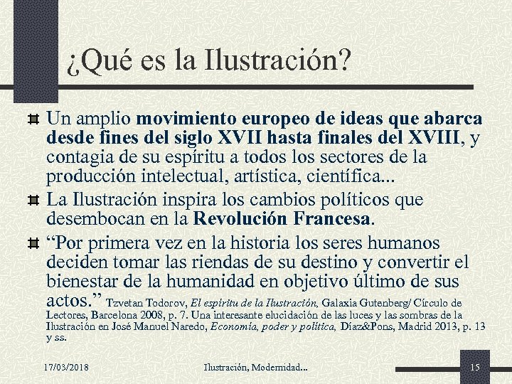 ¿Qué es la Ilustración? Un amplio movimiento europeo de ideas que abarca desde fines