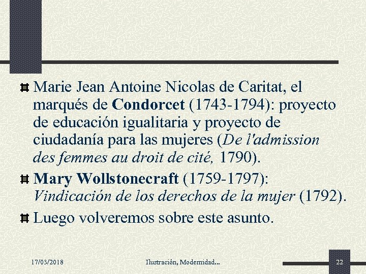 Marie Jean Antoine Nicolas de Caritat, el marqués de Condorcet (1743 -1794): proyecto de