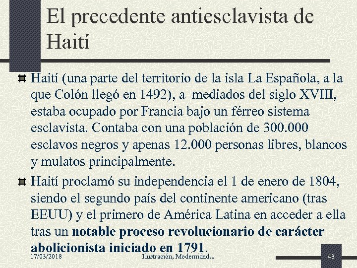 El precedente antiesclavista de Haití (una parte del territorio de la isla La Española,