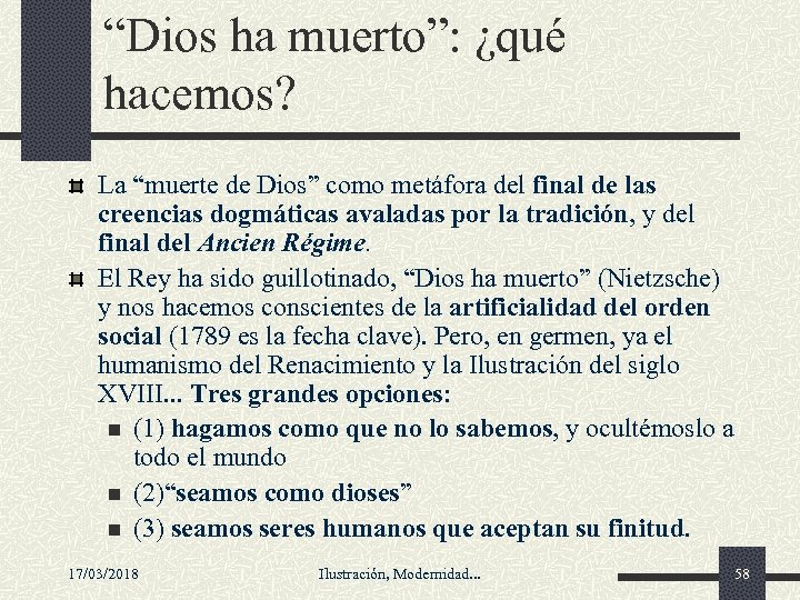 “Dios ha muerto”: ¿qué hacemos? La “muerte de Dios” como metáfora del final de