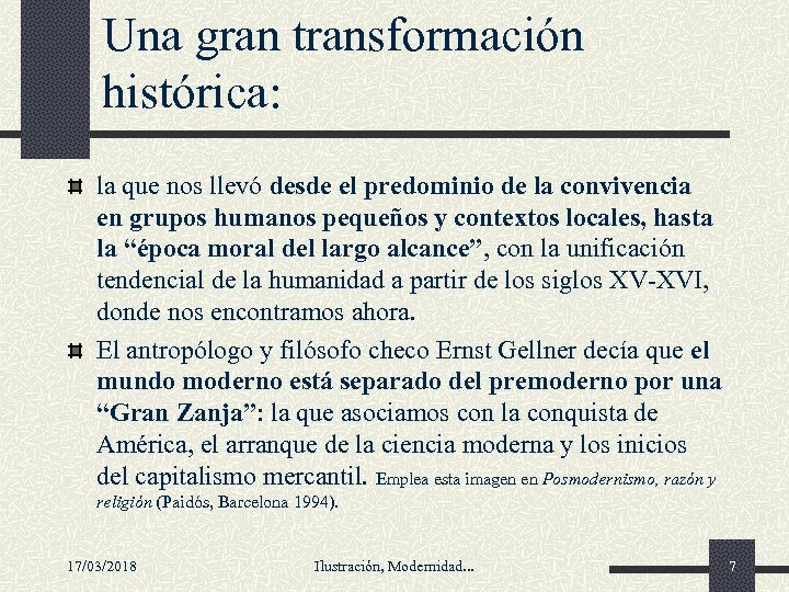 Una gran transformación histórica: la que nos llevó desde el predominio de la convivencia
