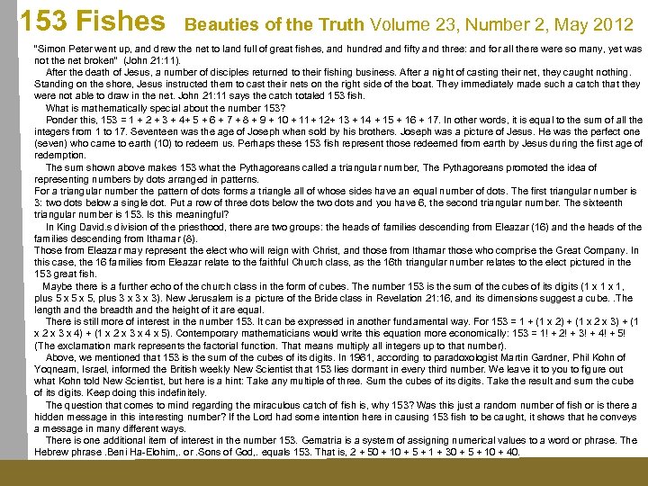 153 Fishes Beauties of the Truth Volume 23, Number 2, May 2012 “Simon Peter