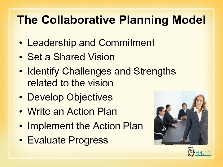 The Collaborative Planning Model • Leadership and Commitment • Set a Shared Vision •