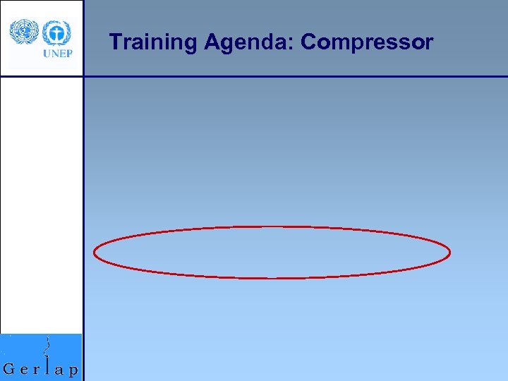 Training Agenda: Compressor 