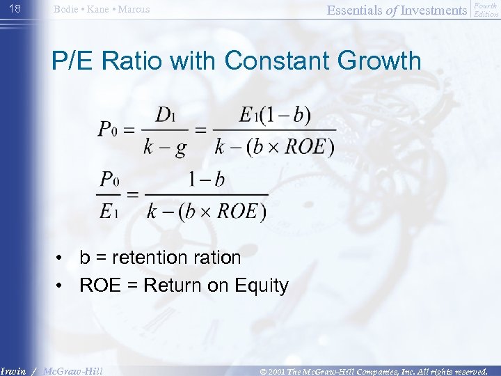 18 Essentials of Investments Bodie • Kane • Marcus Fourth Edition P/E Ratio with