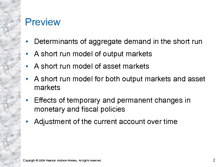 Preview • Determinants of aggregate demand in the short run • A short run