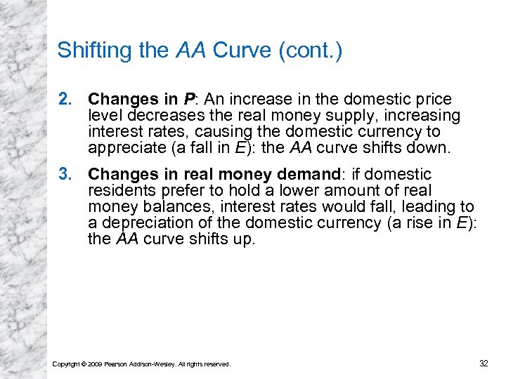 Shifting the AA Curve (cont. ) 2. Changes in P: An increase in the