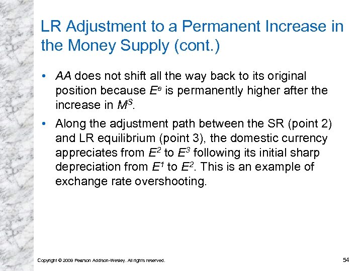 LR Adjustment to a Permanent Increase in the Money Supply (cont. ) • AA