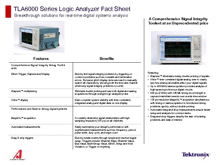 TLA 6000 Series Logic Analyzer Fact Sheet Breakthrough solutions for real-time digital systems analysis