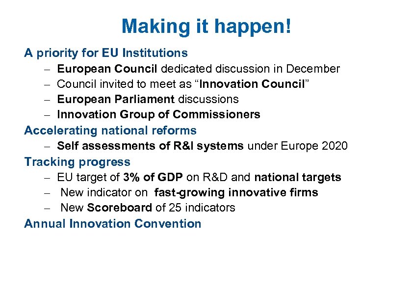 Making it happen! A priority for EU Institutions – European Council dedicated discussion in