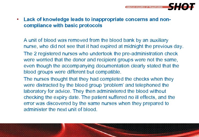  • Lack of knowledge leads to inappropriate concerns and noncompliance with basic protocols