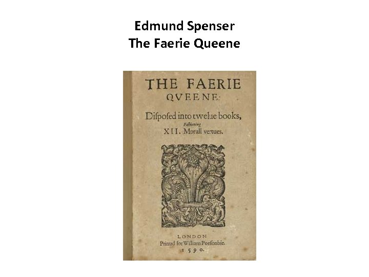 Edmund Spenser The Faerie Queene 