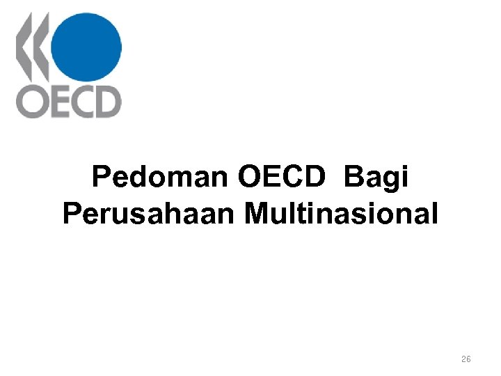 Pedoman OECD Bagi Perusahaan Multinasional 26 