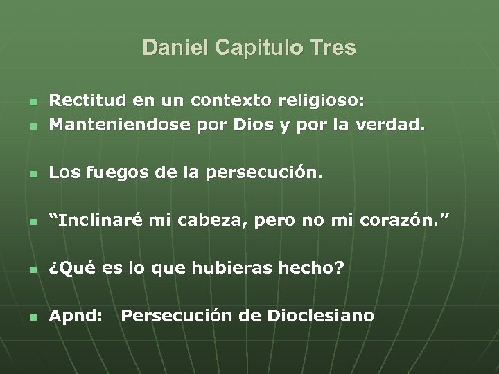 Daniel Capitulo Tres n Rectitud en un contexto religioso: Manteniendose por Dios y por