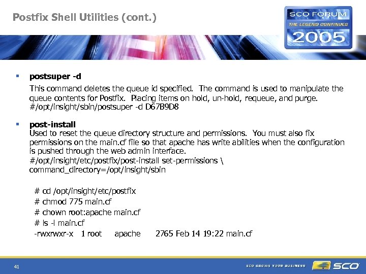 Postfix Shell Utilities (cont. ) § postsuper -d This command deletes the queue id