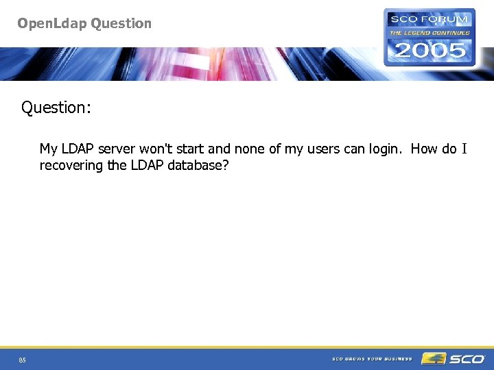 Open. Ldap Question: My LDAP server won't start and none of my users can