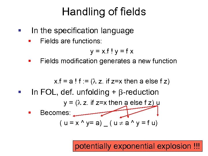 Handling of fields § In the specification language § § Fields are functions: y
