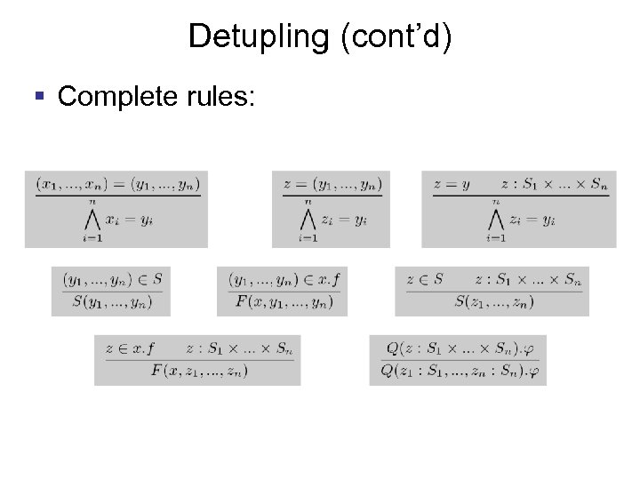 Detupling (cont’d) § Complete rules: 
