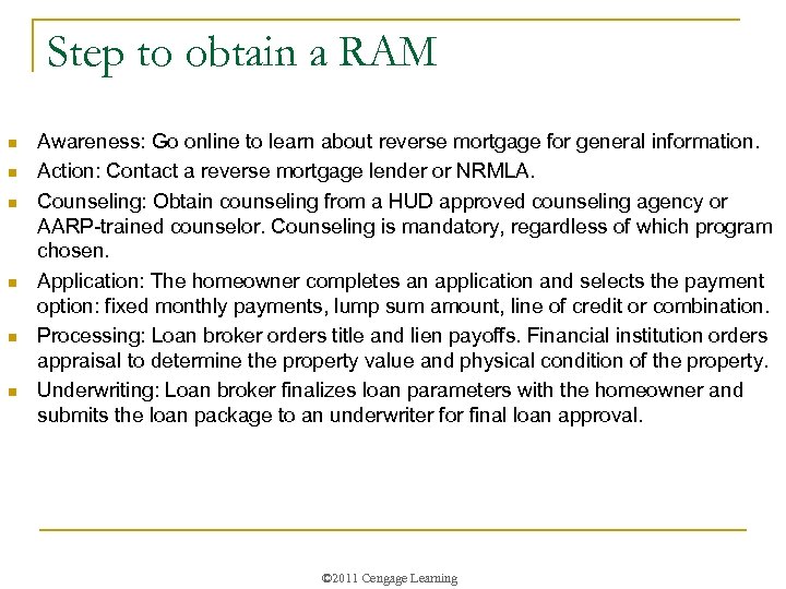 Step to obtain a RAM n n n Awareness: Go online to learn about