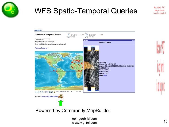 WFS Spatio-Temporal Queries Powered by Community Map. Builder eo 1. geobliki. com www. vightel.