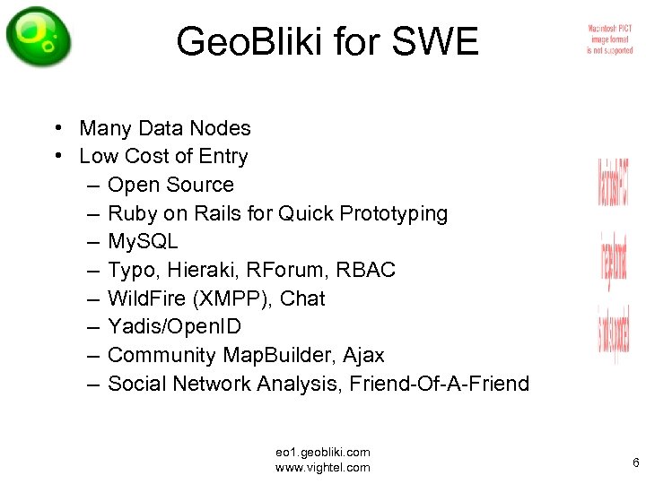 Geo. Bliki for SWE • Many Data Nodes • Low Cost of Entry –