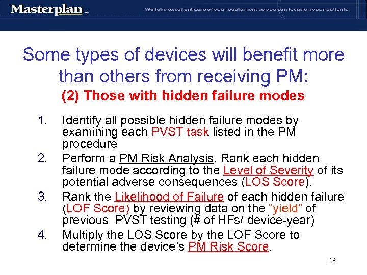 Some types of devices will benefit more than others from receiving PM: (2) Those