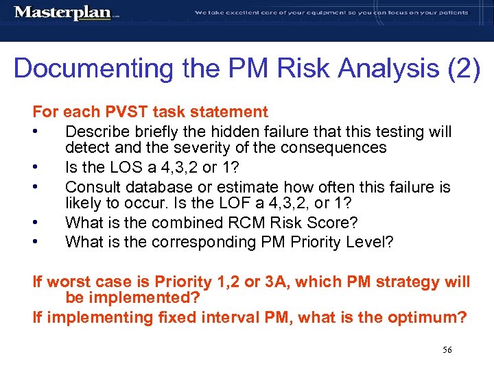 Documenting the PM Risk Analysis (2) For each PVST task statement • Describe briefly