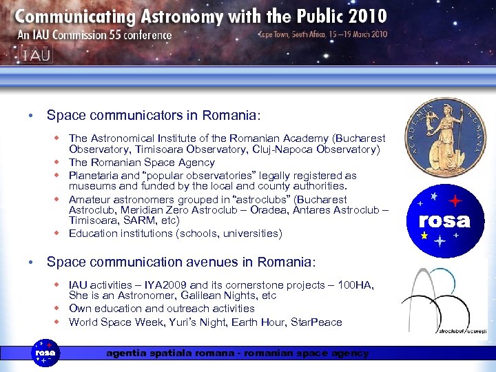  • Space communicators in Romania: w The Astronomical Institute of the Romanian Academy