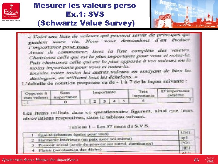 Mesurer les valeurs perso Ex. 1: SVS (Schwartz Value Survey) Ajouter texte dans «