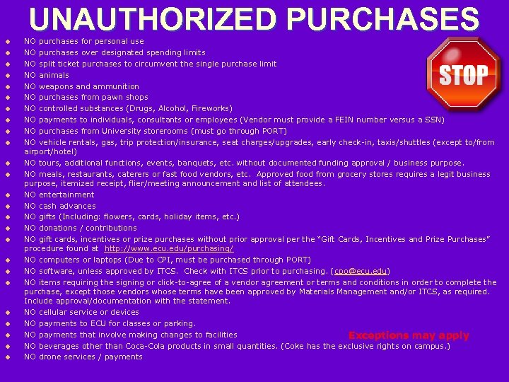 UNAUTHORIZED PURCHASES u u u u u u u NO purchases for personal use