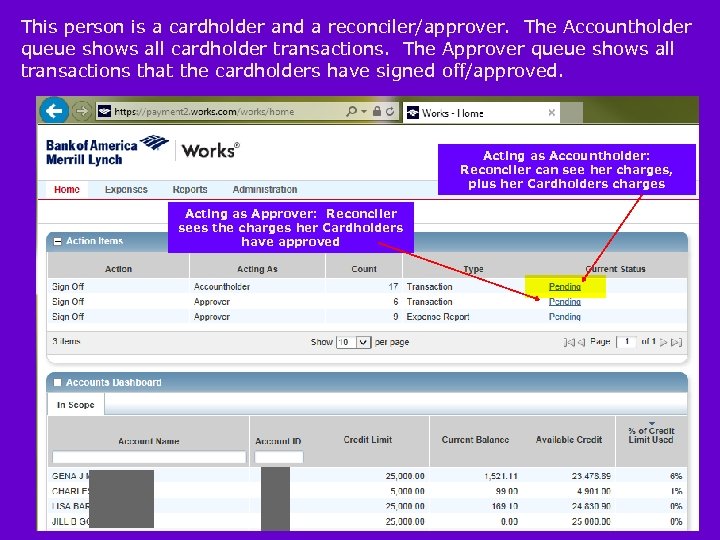 This person is a cardholder and a reconciler/approver. The Accountholder queue shows all cardholder