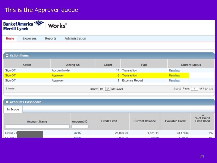This is the Approver queue. 74 