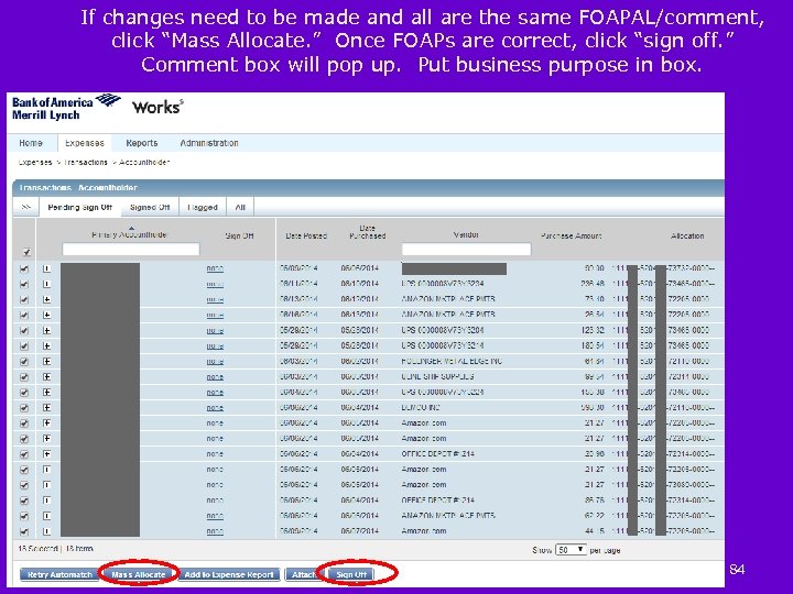 If changes need to be made and all are the same FOAPAL/comment, click “Mass