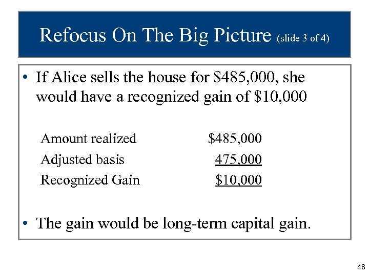 Refocus On The Big Picture (slide 3 of 4) • If Alice sells the