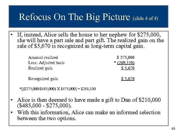 Refocus On The Big Picture (slide 4 of 4) • If, instead, Alice sells