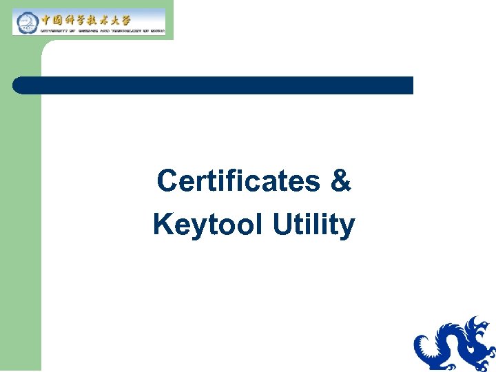 Certificates & Keytool Utility 