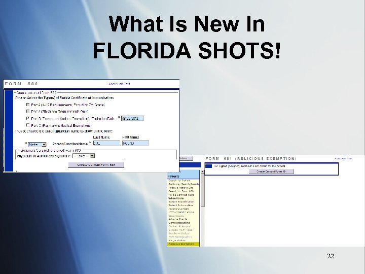 What Is New In FLORIDA SHOTS! 22 